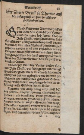 Der Dritte Brieff so Thomas auß der gefengnuß/ an sein Haußfrau geschrieben hat.