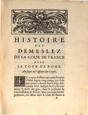 Histoire des Démeslez de la Cour de France avec la Cour de Rome, au sujet de l'affaire des Corses