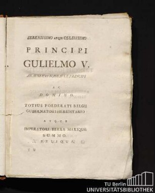 Serenissimo atque celsissimo principi Gulielmo V. ...