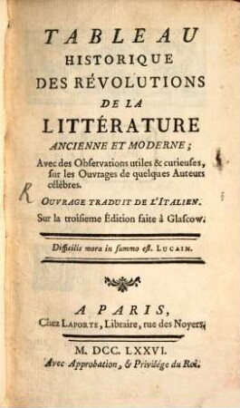 Tableau historique des Revolutions de la litterature ancienne et moderne