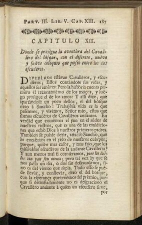 Capitulo XIII. Donde se prosìgue la aventùra del Cavallèro del bòsque, con el discreto, [...]