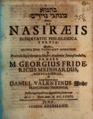 Minhāgê nezîrîm Sive De Nasiraeis Dissertatio Philologica Tertia