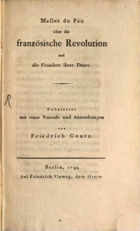 Mallet du Pan über die Französische Revolution und die Ursachen ihrer Dauer