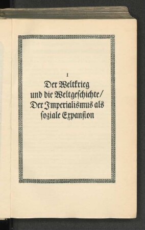 I. Der Weltkrieg und die Weltgeschichte / Der Imperialismus als soziale Expansion