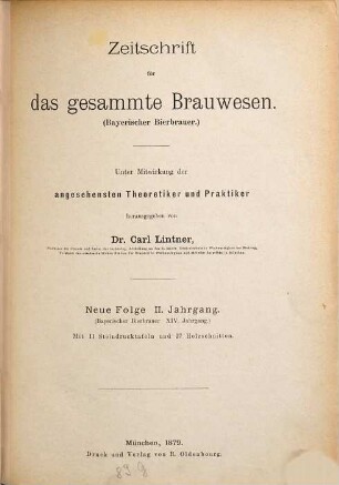 Zeitschrift für das gesamte Brauwesen, 2 = Jg. 14. 1879