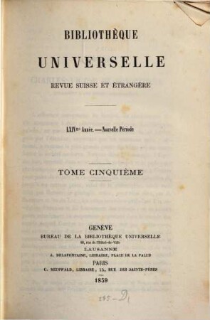 Bibliothèque universelle et revue suisse. 5. 1859 = A. 64