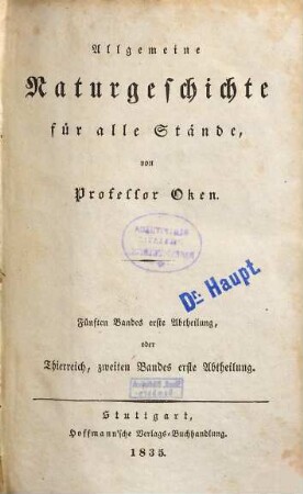 Allgemeine Naturgeschichte für alle Stände. 5,1, Thierreich ; 2, 1