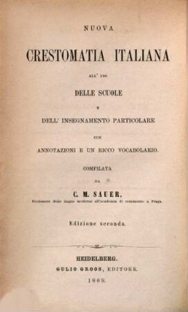 Neues italienisches Conversations-Lesebuch für den Schul- und Privatunterricht : mit Anmerkungen und einem vollständigen Wörterbuche