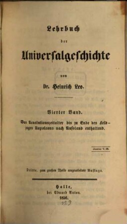 Lehrbuch der Universalgeschichte : zum Gebrauche in höheren Unterrichtsanstalten. 4