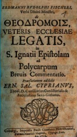 De Theodromois veteris ecclesiae Legatis, in S. Ignatii epistolam ad Polycarpum brevis Commentatio
