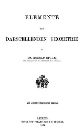 Elemente der darstellenden Geometrie : mit 12 lithographischen Tafeln