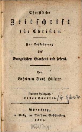 Christliche Zeitschrift für Christen : zur Förderung des evangelischen Glaubens und Lebens. 2. 1809/10