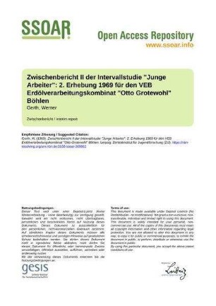 Zwischenbericht II der Intervallstudie "Junge Arbeiter": 2. Erhebung 1969 für den VEB Erdölverarbeitungskombinat "Otto Grotewohl" Böhlen