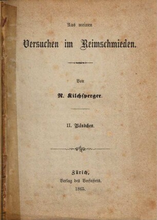 Aus meinen Versuchen im Reimschmieden, 2