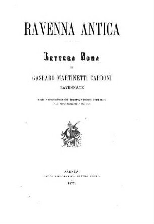 Ravenna antica : lettera ... di Gasparo Martinetti Cardoni, Lettera nona. Il saccheggiamento
