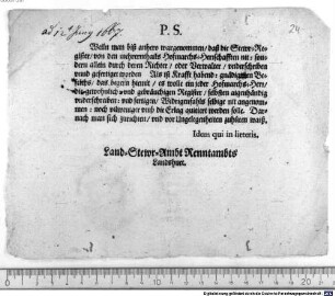 P[ost] S[criptum] : Idem qui in litteris. Land-Stewr-Ambt Renntambts Landshuet.