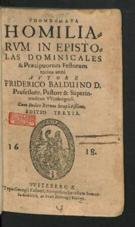 Hypomn¯emata Homiliarum In Epistolas Dominicales & Praecipuorum Festorum totius anni : Cum Indice Rerum locupletißimo