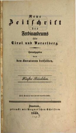 Neue Zeitschrift des Ferdinandeums für Tirol und Vorarlberg. 5/8, 5/8. 1839/42