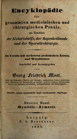 Encyklopädie der gesammten medicinischen und chirurgischen Praxis, mit Einschluss der Geburtshülfe, der Augenheilkunde und der Operativchirurgie, 2