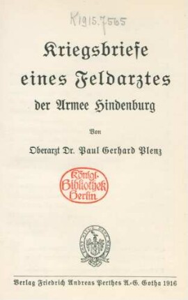 Kriegsbriefe eines Feldarztes der Armee Hindenburg