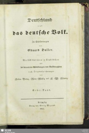 1: Deutschland und das deutsche Volk : Mit 150 Ansichten in Stahlstichen und 50 kolorirten Abbildungen von Volkstrachten
