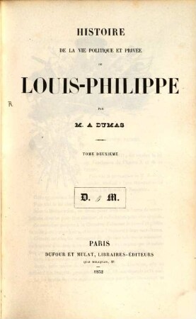 Histoire de la vie politique et privée de Louis-Philippe. 2
