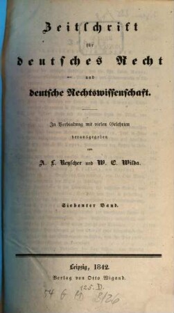 Zeitschrift für deutsches Recht und deutsche Rechtswissenschaft. 7. 1842