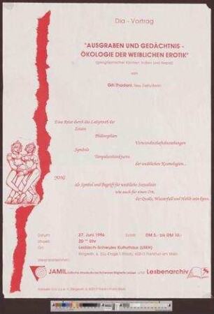 Dia Vortrag "Ausgraben und Gedächtnis - Ökologie der weiblichen Erotik" : von Giti Thadani, Neu Delhi/Berlin