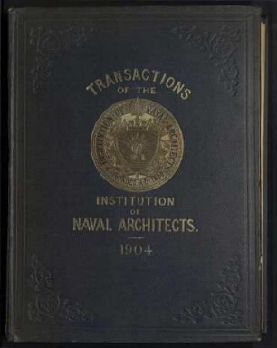 Transactions of The Institution of Naval Architects - Vol. XLVI; Jg. 46