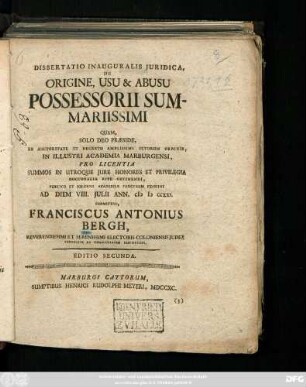 Dissertatio Inauguralis Juridica, De Origine, Usu & Abusu Possessorii Summariissimi