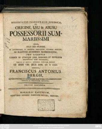 Dissertatio Inauguralis Juridica, De Origine, Usu & Abusu Possessorii Summariissimi
