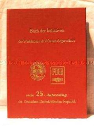 Dokumentation der Wettbewerbsabrechnungen des Kreises Angermünde zum 25.Jahrestag der DDR, in Kassette