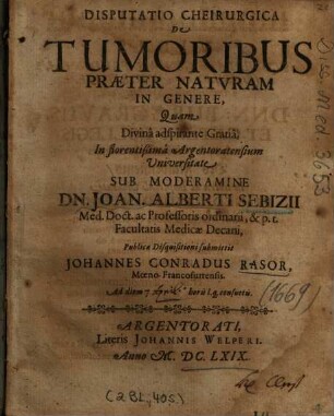 Disputatio Cheirurgica De Tumoribus Praeter Natvram In Genere