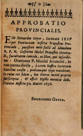 Orationes Nicolai Avancini, e Soc. Jesu, : In Tres Partes Divisae, Quarum Prima Continet Orationes De Deo, & Deo-homine; Secunda De Beata Virgine, & Sanctis; Tertia, Panegyres, Epicedia, Prolusiones, & Exercitationes Oratorias, 3. Qua continentur Panegyres, Epicedia, Prolusiones, Et Exercitationes Oratoriae, &c.