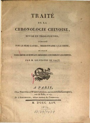 Traité de la Chronologie Chinoise : divisé en 3 parties