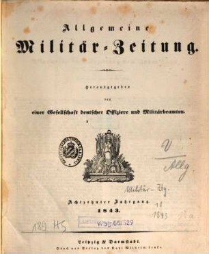 Allgemeine Militär-Zeitung. 18. 1843