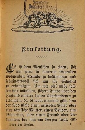 Trost der armen Seelen : Belehrungen und Beispiele über den Zustand der Seelen im Fegfeuer; samt einem vollstand Gebetbuche zum Troste & Armen Seelen