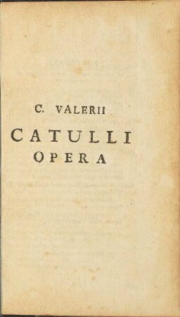 C. Valerii Catulli Opera