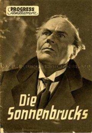 Filmprogramm zum DEFA-Film "Die Sonnenbrucks" mit Eduard von Winterstein