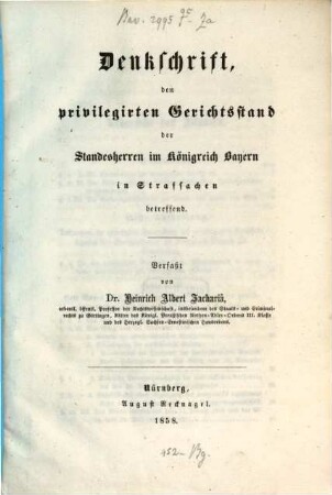 Denkschrift, den privilegirten Gerichtsstand der Standesherren im Königreich Bayern in Strafsachen betreffend