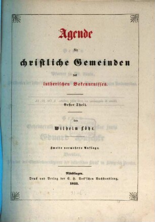 Agende für christliche Gemeinden des lutherischen Bekenntnisses, Teil 1