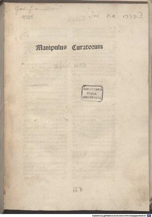 Manipulus curatorum : Mit kirchenrechtlicher Instruktion zur Meßfeier und Casus episcopales in Memorialversen (Walther, Initia 15482)