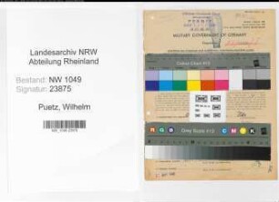 Entnazifizierung Wilhelm Puetz , geb. 28.05.1893 (Ingenieur)