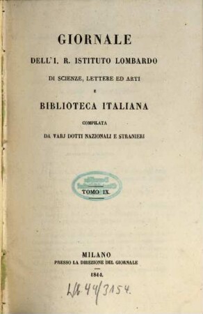 Giornale dell'I.R. Istituto Lombardo di Scienze, Lettere ed Arti e biblioteca italiana. 9, 9. 1844