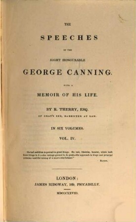 The speeches of the right honourable George Canning : with a memoir of his life ; in six volumes, 4