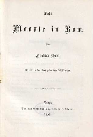Sechs Monate in Rom