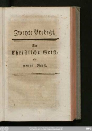 Zweyte Predigt. Der Christliche Geist, ein neuer Geist.