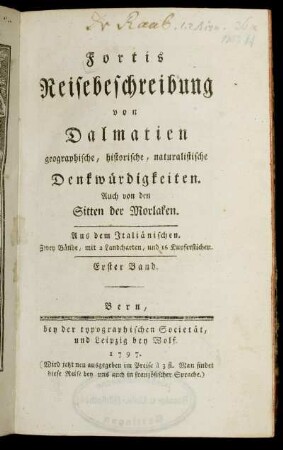 Bd. 1: Fortis Reisebeschreibung von Dalmatien. Erster Band
