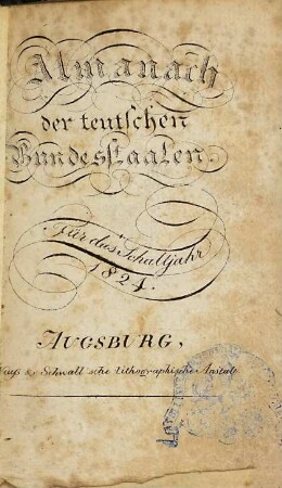 Almanach der teutschen Bundesstaaten : für das Schaltjahr .... 1824