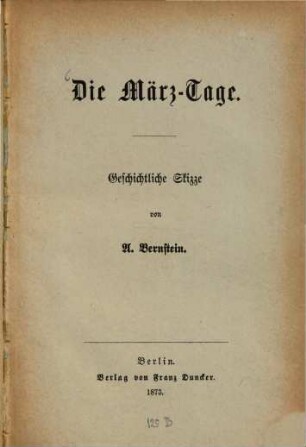 Die März-Tage : geschichtliche Skizze